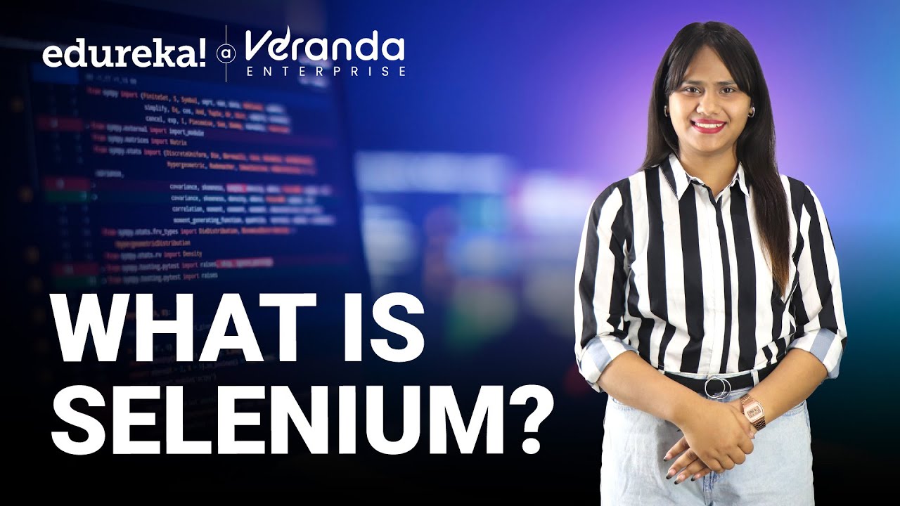 What is Selenium? | Selenium WebDriver | Edureka