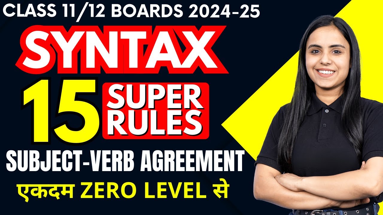Syntax Class 12th English Grammar | Subject Verb Agreement | Syntax Rules In Hindi |Syntax Class 12