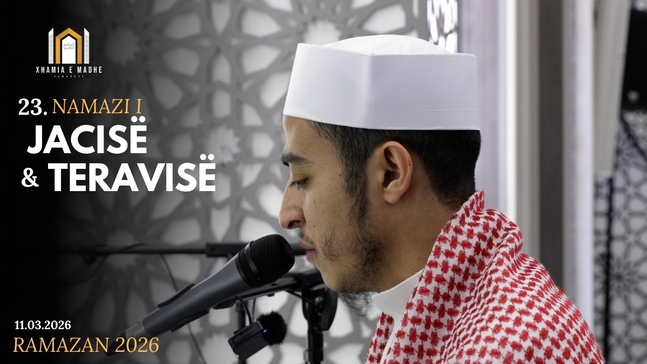 23. Namazi i Jacisë dhe i teravisë në Xhaminë e madhe në Kumanovë - 11.03.2026
