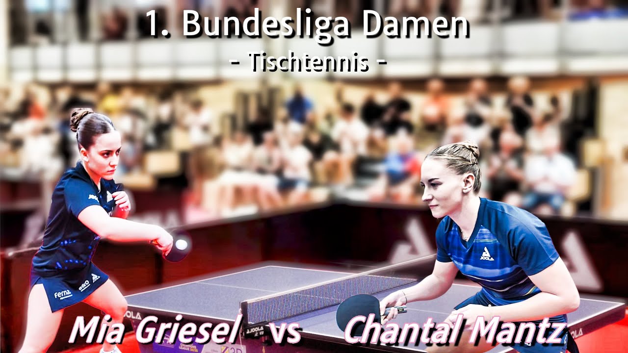 Mia Griesel vs. Chantal Mantz  | 1.Bundesliga Damen