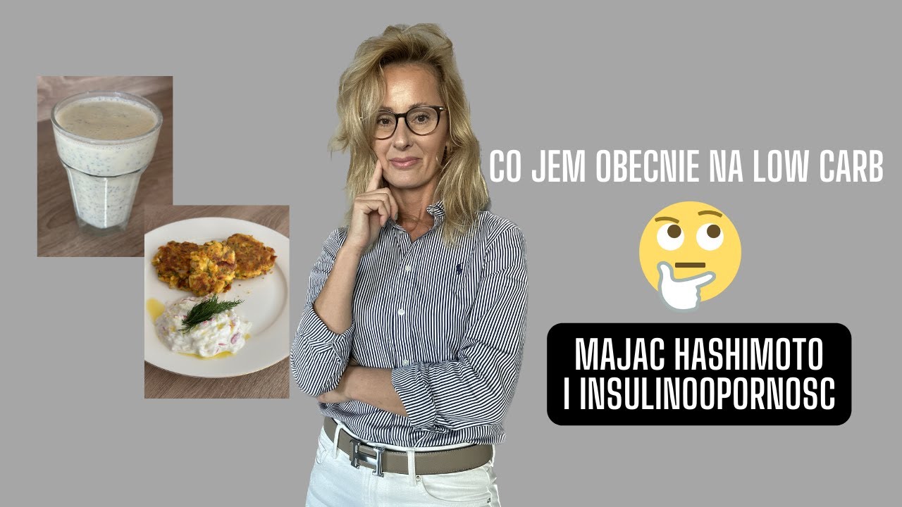 Co jem obecnie w ciagu dnia na LOW CARB #19 / mając HASHIMOTO i INSULINOOPORNOSC🦋