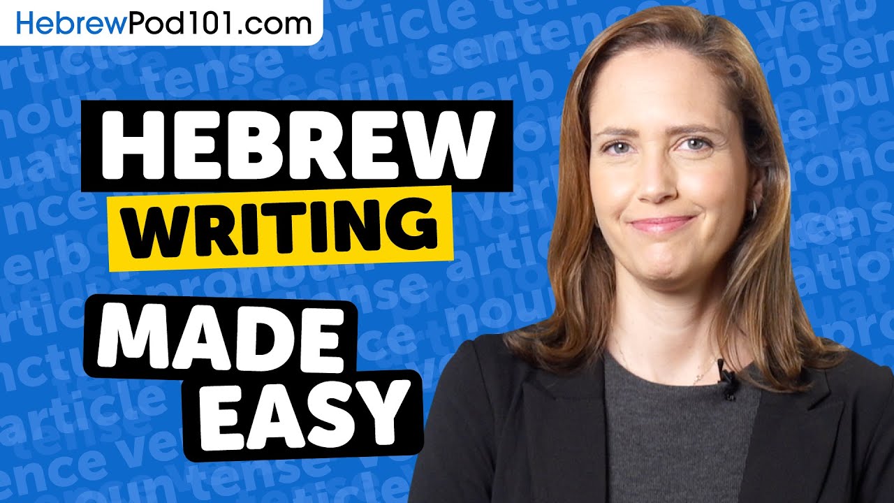The Ultimate Hebrew Writing System Guide