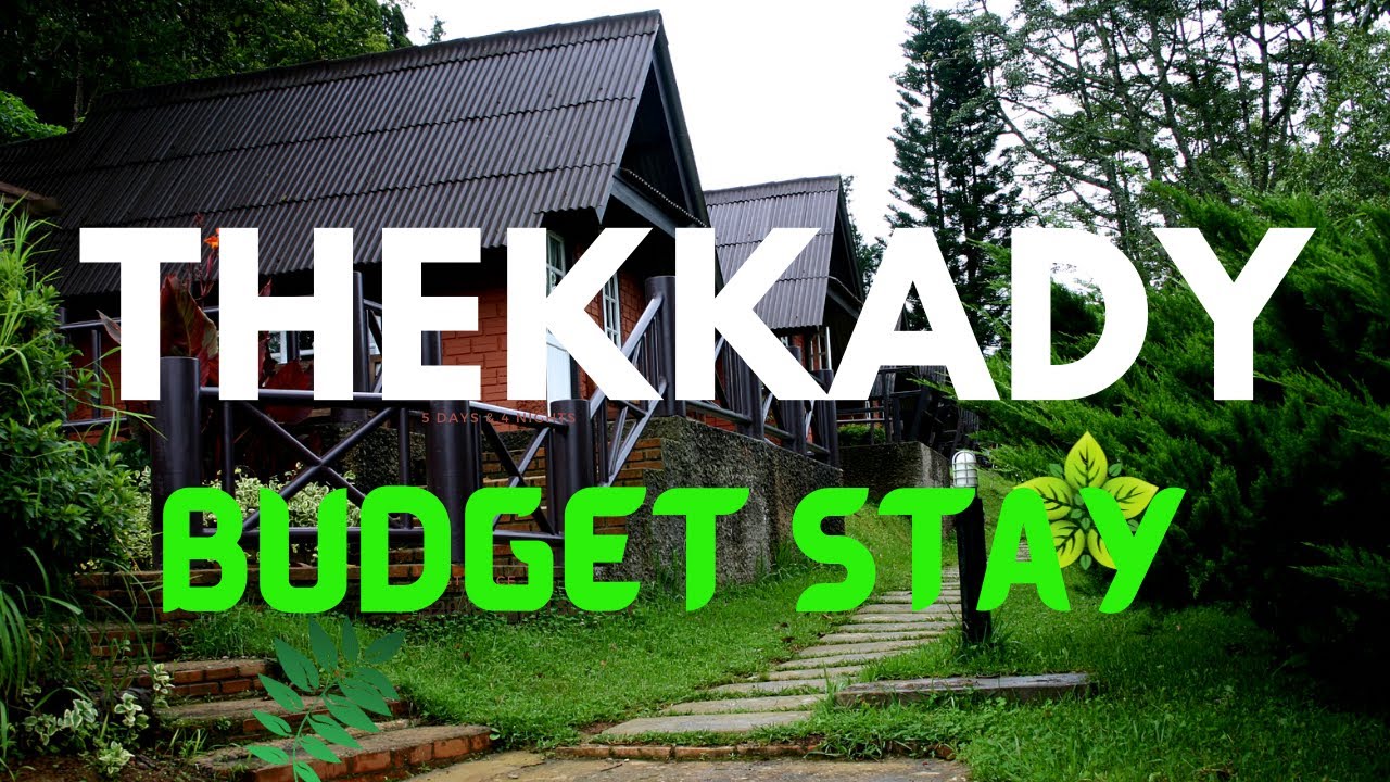 Are you a Budget Traveler / (THEKKADY ) 6 Best BUDGET STAY