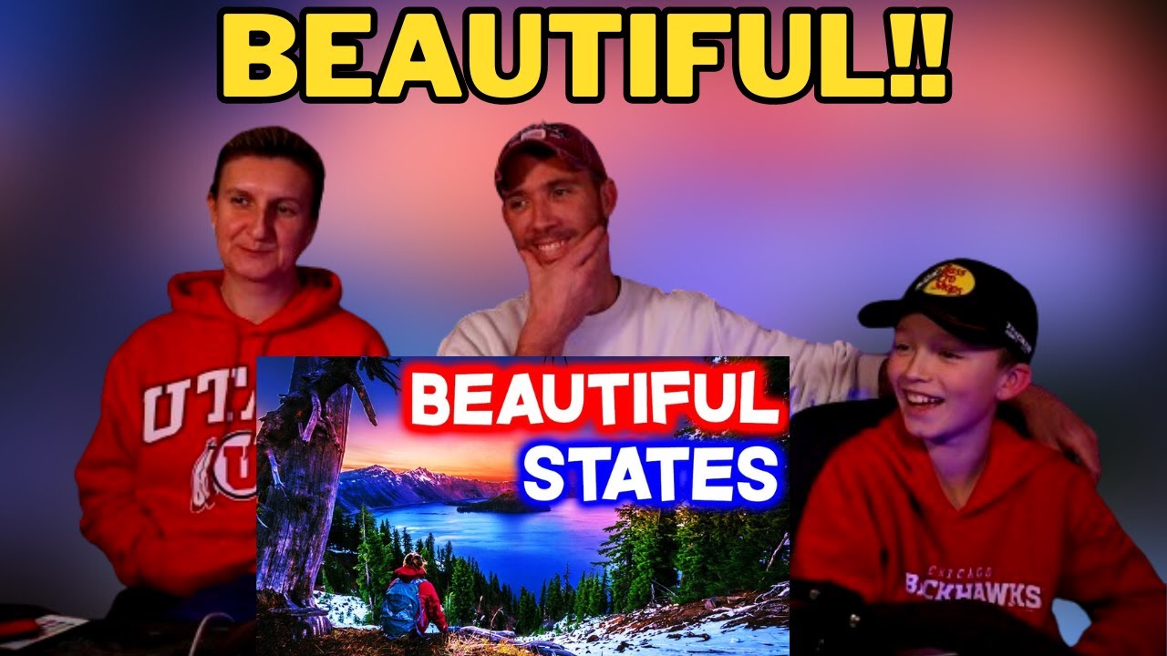 European Family Reacts To Top 10 MOST BEAUTIFUL STATES In America
