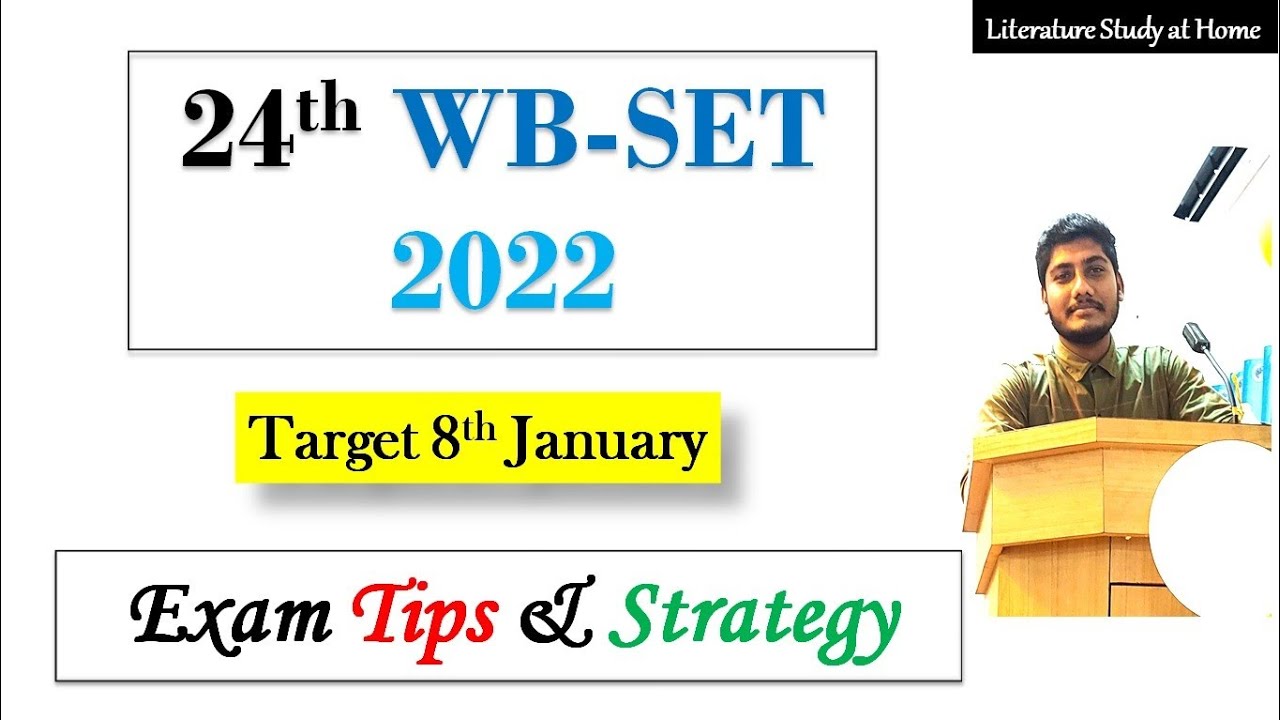 Last Minute Exam Tips and Strategy || WB SET 2022 || 8th January 2023