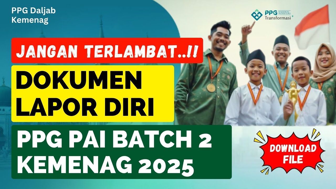 Dokumen RPL Untuk Lapor Diri PPG PAI Batch 2 Tahun 2025