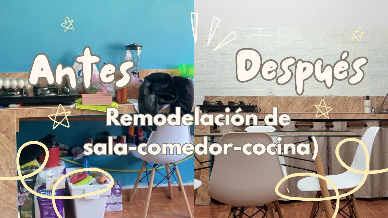 Antes y después de mi casa | Cambios en sala, comedor y cocina 
