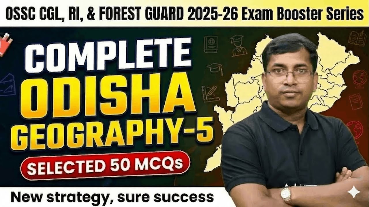 OSSC CGL, RI, & FOREST GUARD 2026 I ODISHA GEOGRAPHY MCQs | By Rabi Sir #5