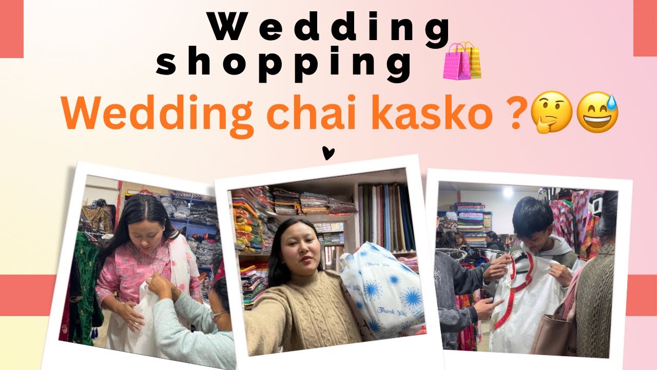 Bihe ko shopping suru vyo hai 🛍️ bihe chai kasko ta ??🤔😅