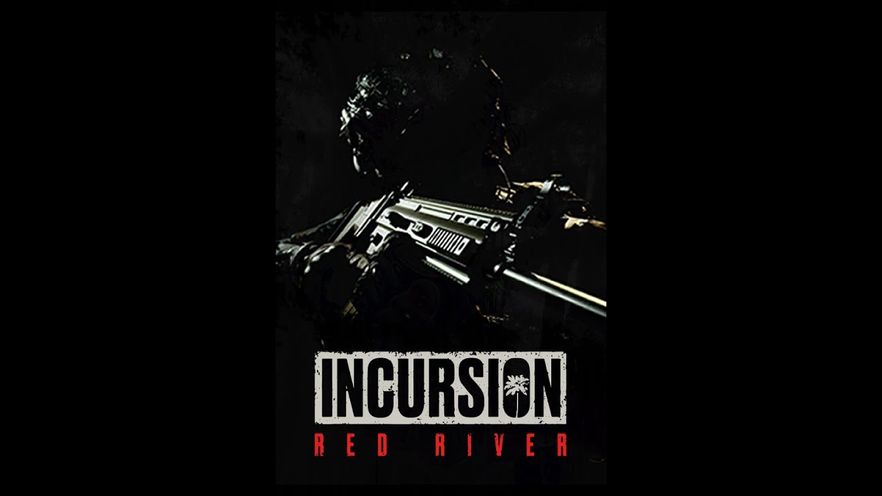 Incursion Red River