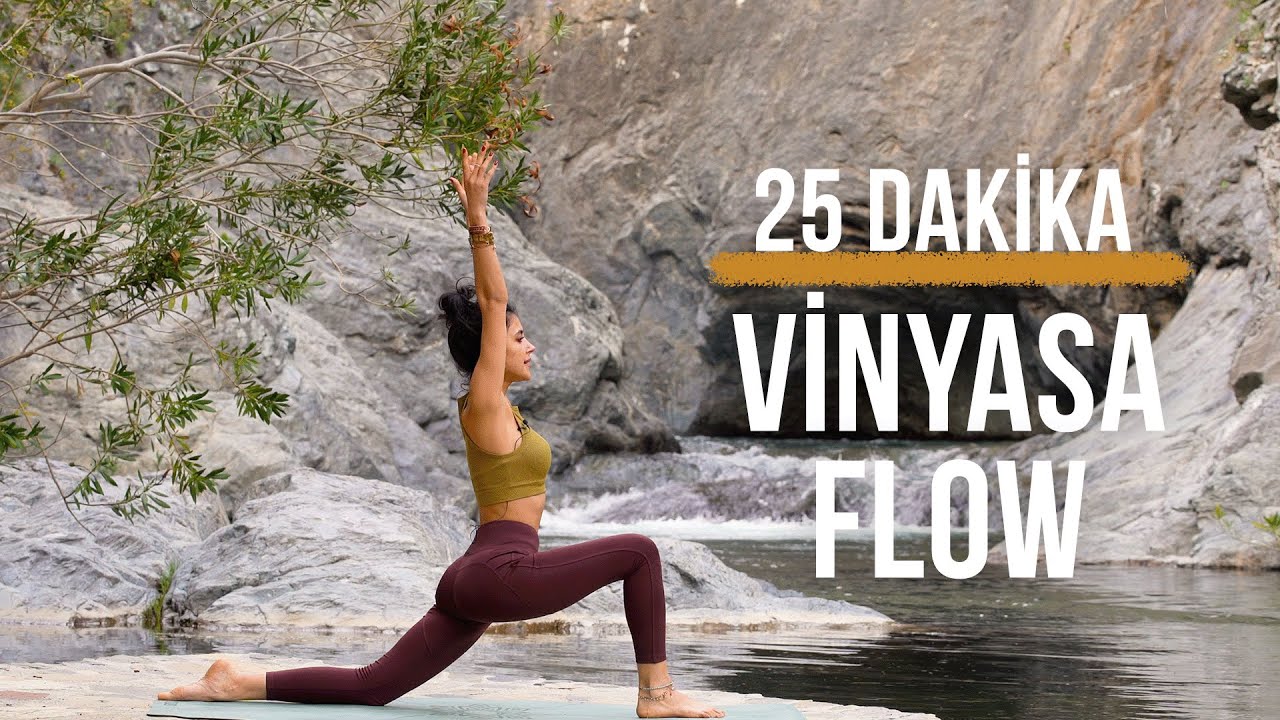 VİNYASA YOGA FLOW - 25 DAKİKA