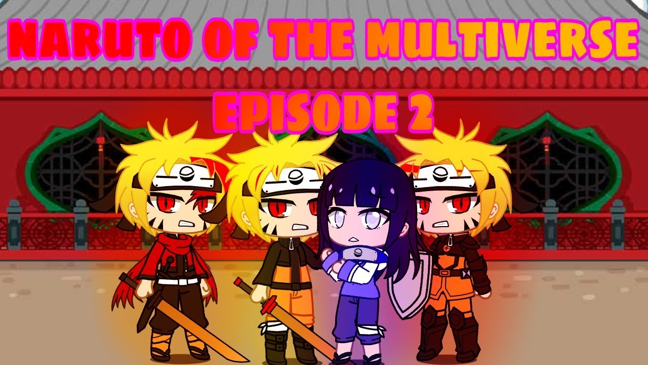 NARUTO OF THE MULTIVERSE EPISODE 2