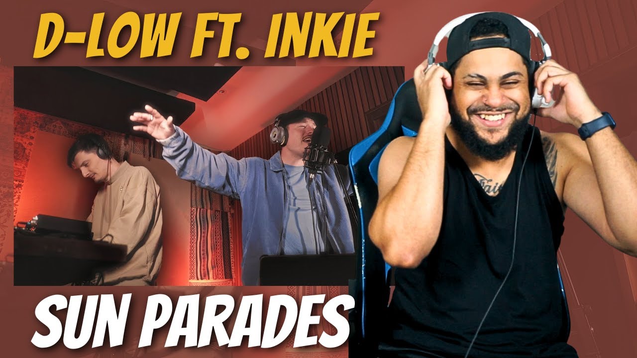 D-low | Sun Parades Ft. Inkie | Our Hilarious Commentary