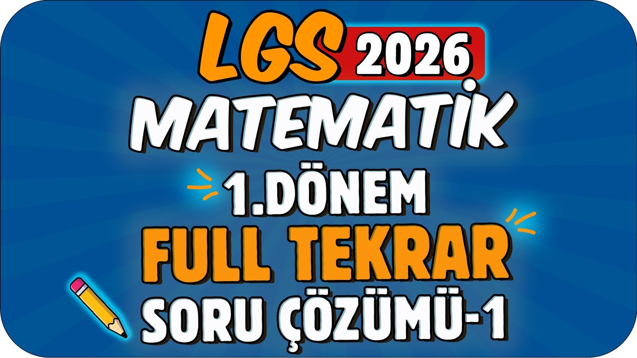 LGS 2026 1.Dönem Full Tekrar Matematik Soru Çözümü - 1