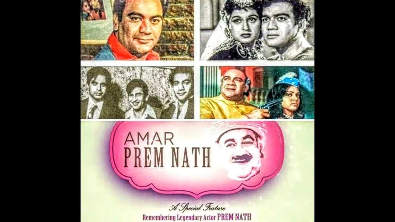 Amar Prem Nath - Biographical Feature | Tribute by his son Monty Nath