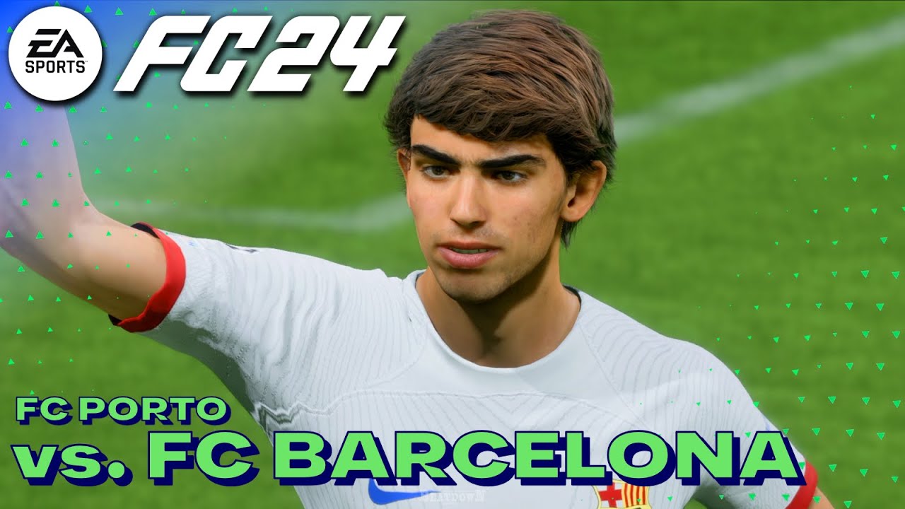 EA FC 24 - FC Porto vs. FC Barcelona | UEFA Champions League