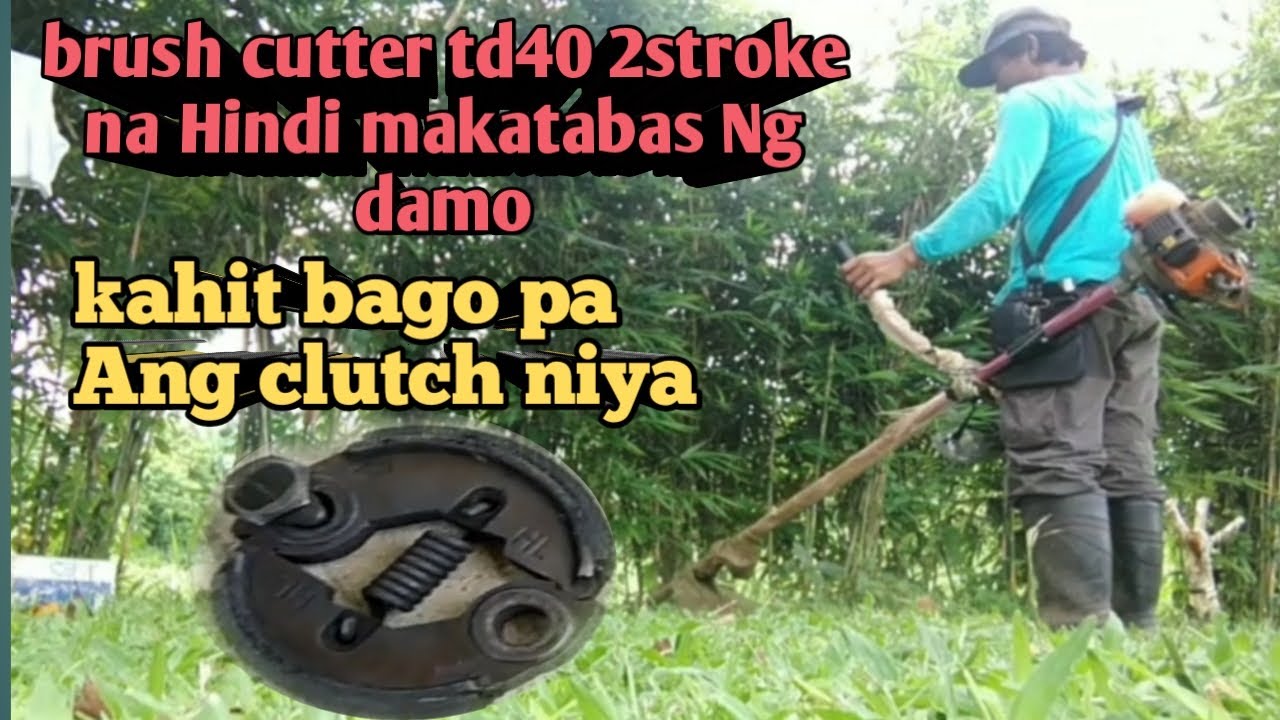 Kaaz Grasscutter TD40 Hindi makatabas Ng damo kahit bago pa Ang clutch niya