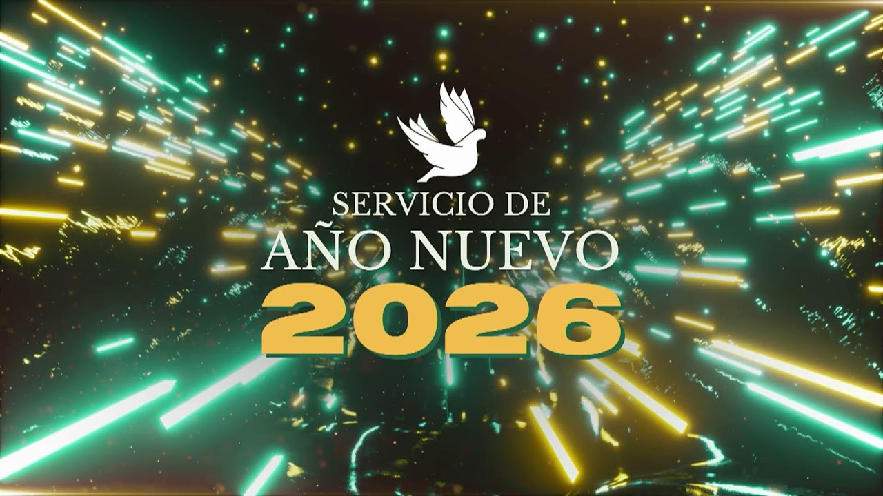 Servicio de Fin de Año 2026 | Juan 20:25-26 | Culto en Directo