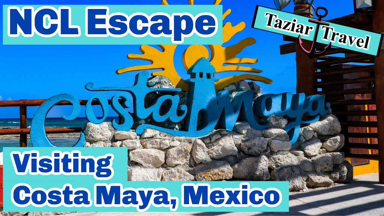 Norwegian Escape | Costa Maya - Our Last Port of Call Ever?