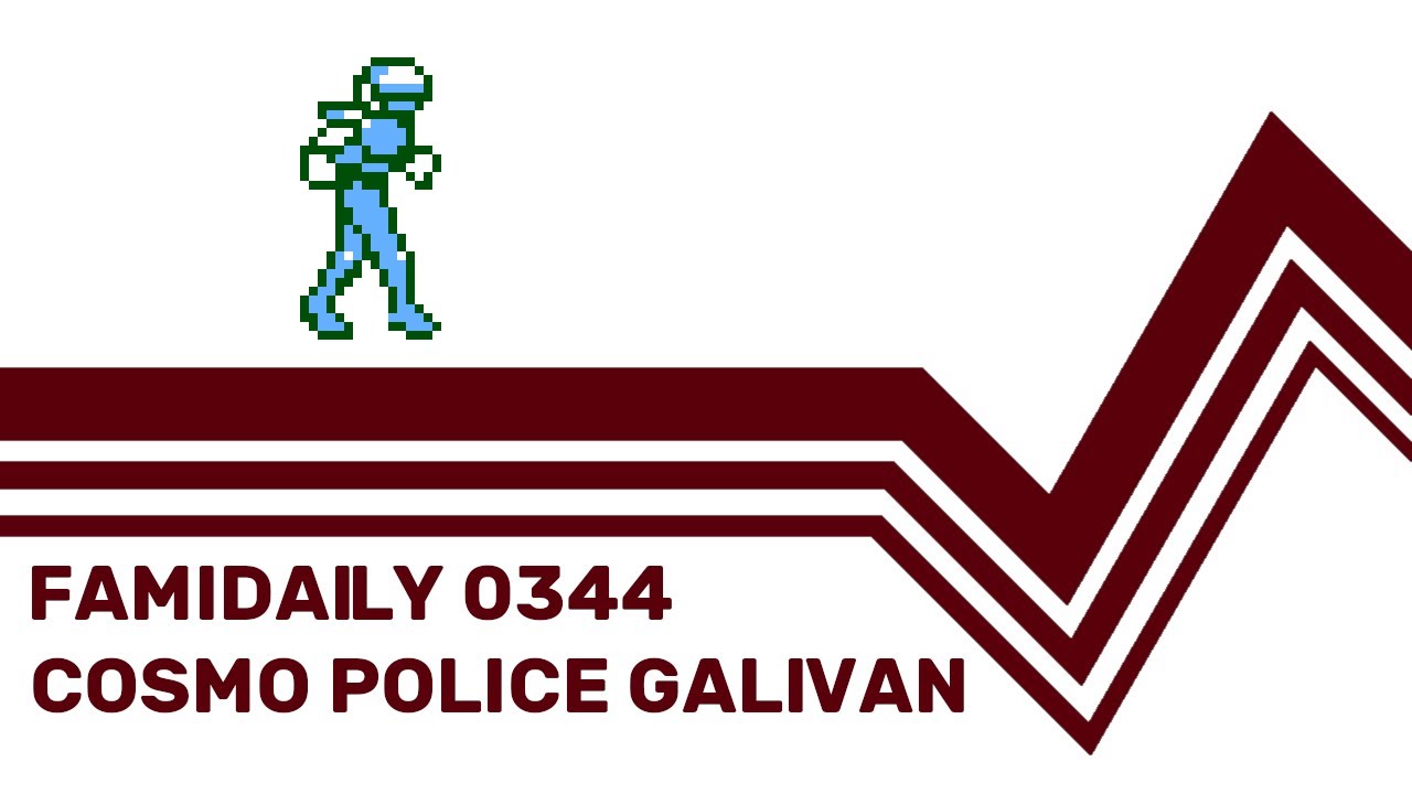 Famidaily - Episode 0344 - Cosmo Police Galivan (コスモポリス ギャリバン)