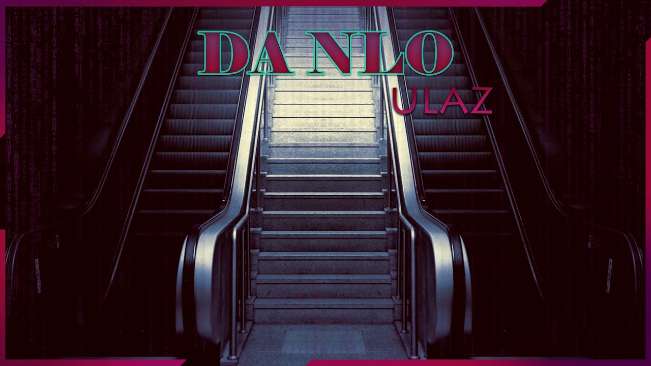 Da NLO - Ulaz