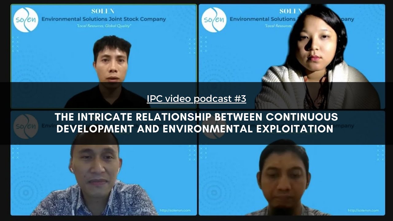 SOLEN VP - The Intricate relationship between Continuous Development and Environmental Exploitation