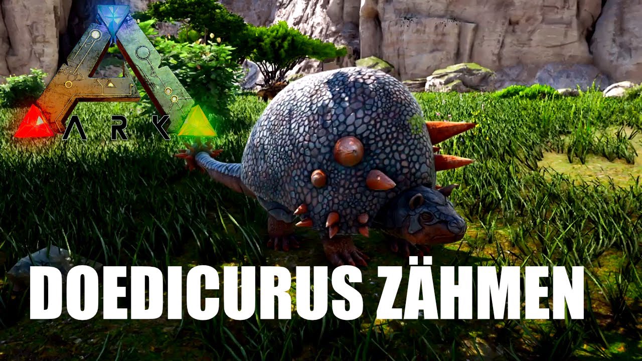 Ark Survival Doedicurus Leicht Solo zähmen GUIDE Deutsch