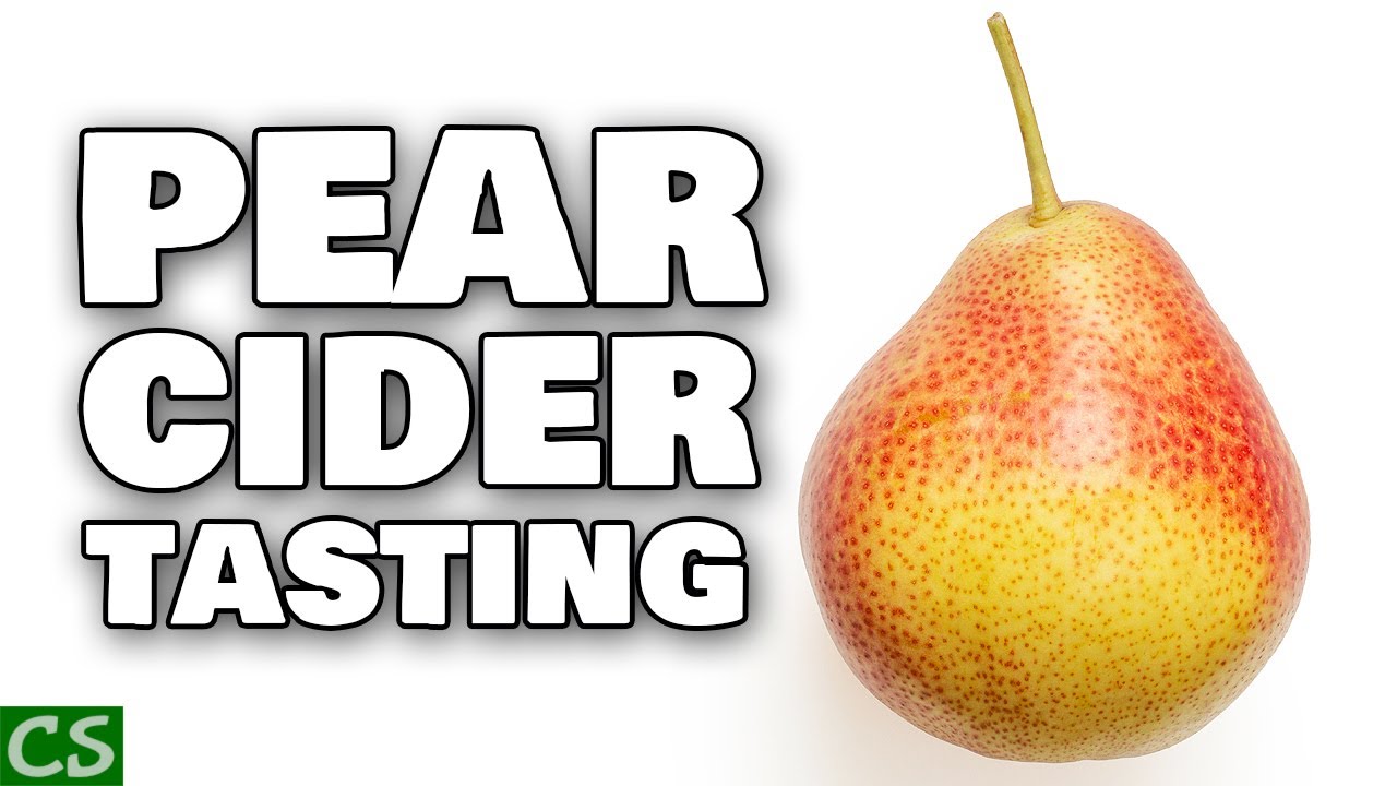 Pear Cider Tasting - Carbonated Perry Cider
