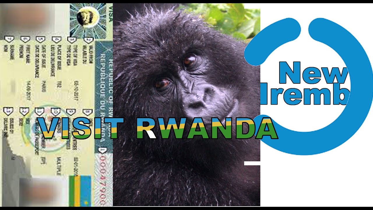IREMBO Entry E-Visa application And visit Rwanda