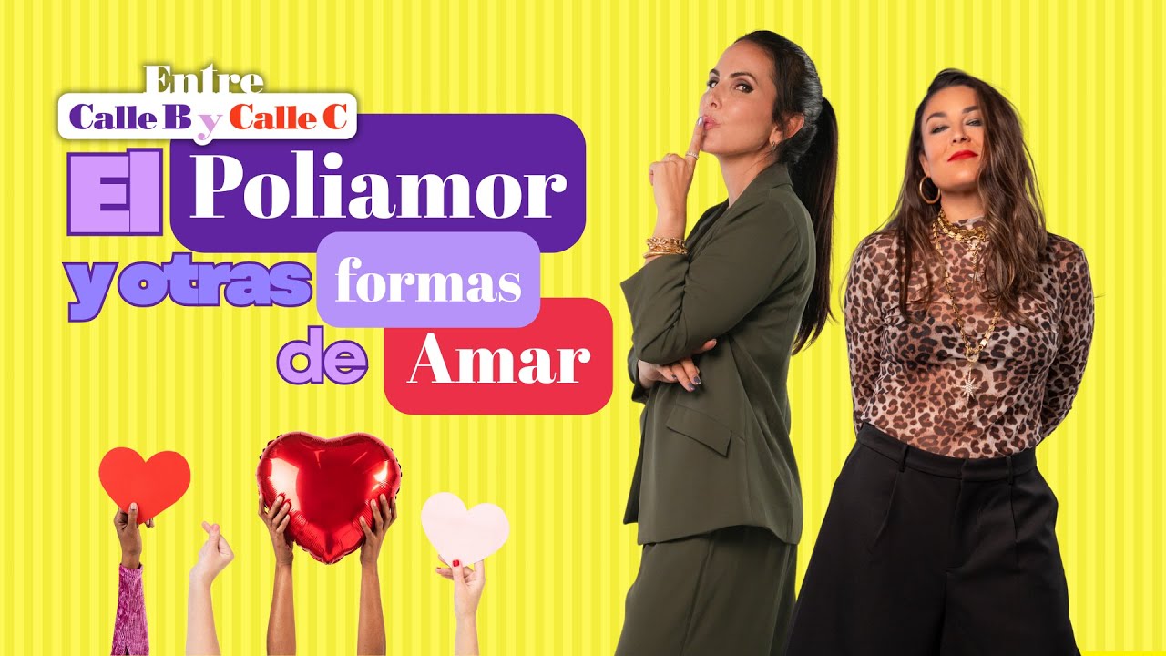 Ep. 34: Poliamor y otras formas de amar