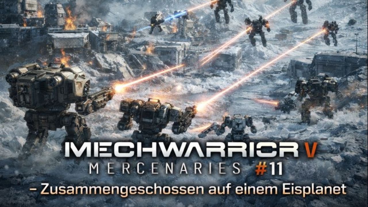 MechWarrior 5: Mercenaries #11 – Zusammengeschossen auf einem Eisplaneten