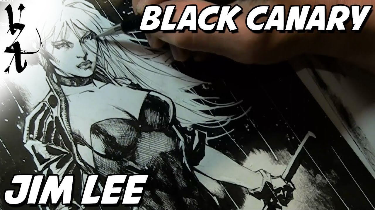 Jim Lee drawing Black Canary