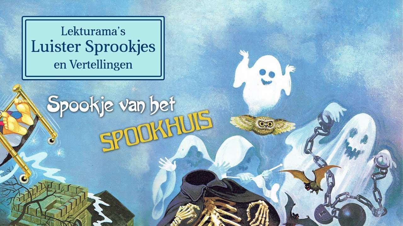 Spookje van het spookhuis - Lekturama Luister Sprookjes