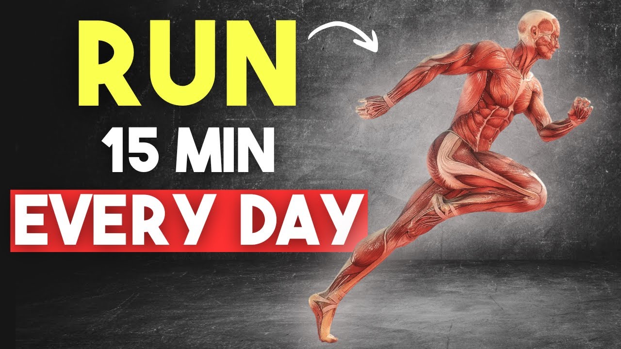 What Happens To Your Body When You Run 15 Minutes Every Day