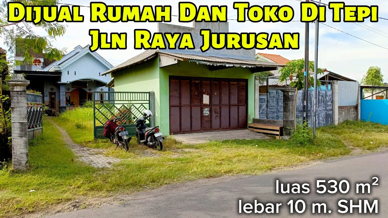 Dijual Rumah Dan Toko Di Tepi Jln Raya Jurusan ( 082194701760 ) 