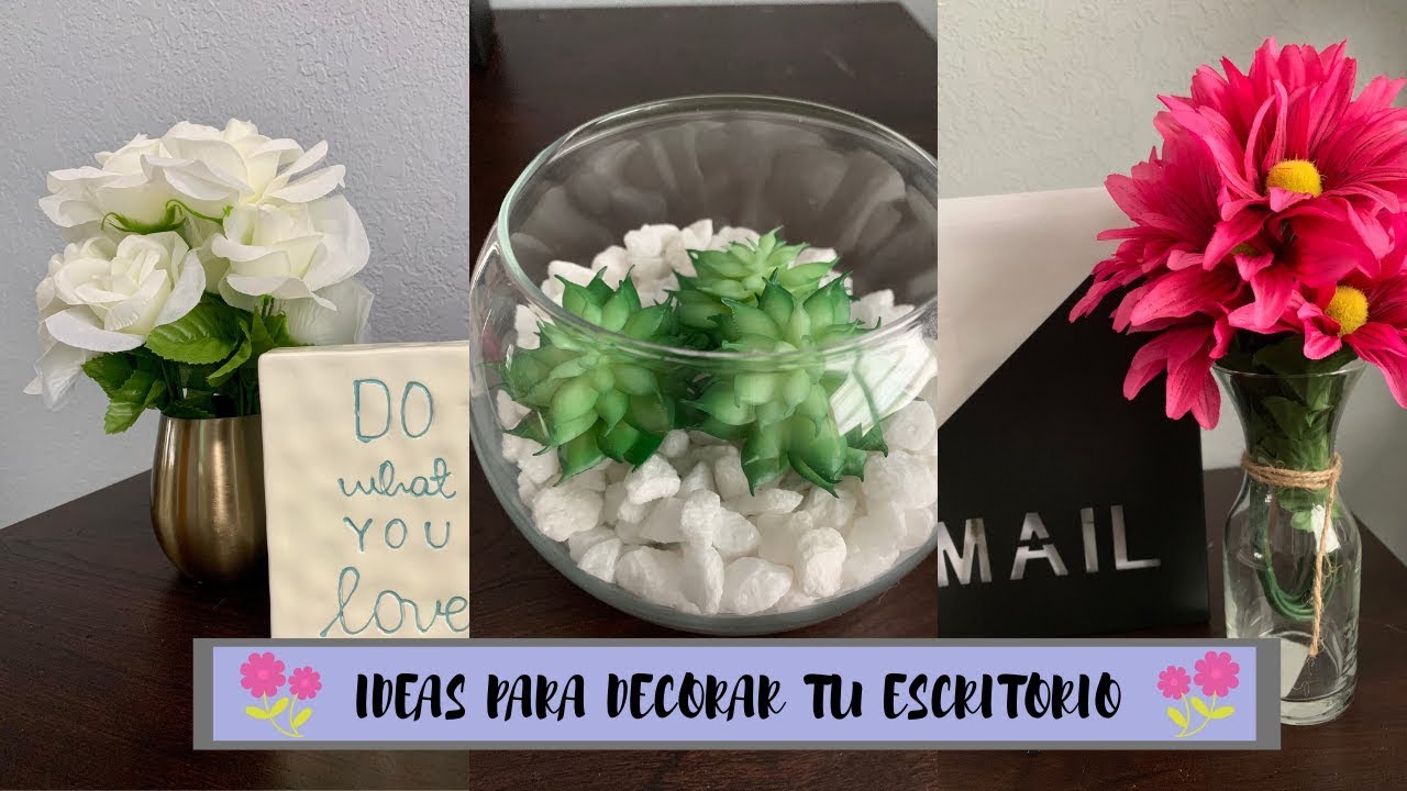 Ideas para decorar tu escritorio + DIY suculenta  | TRUQUITOS DE VANE