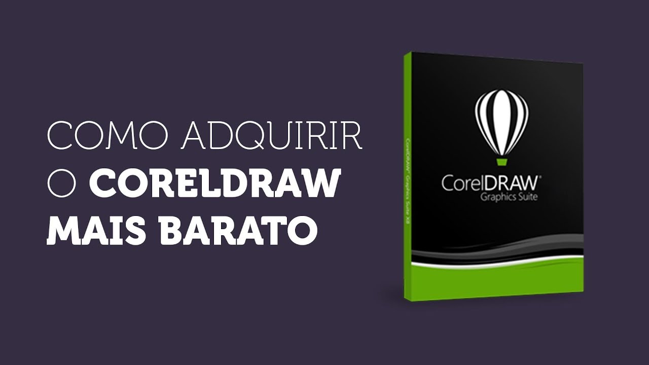 Como adquirir o  CorelDRAW mais barato