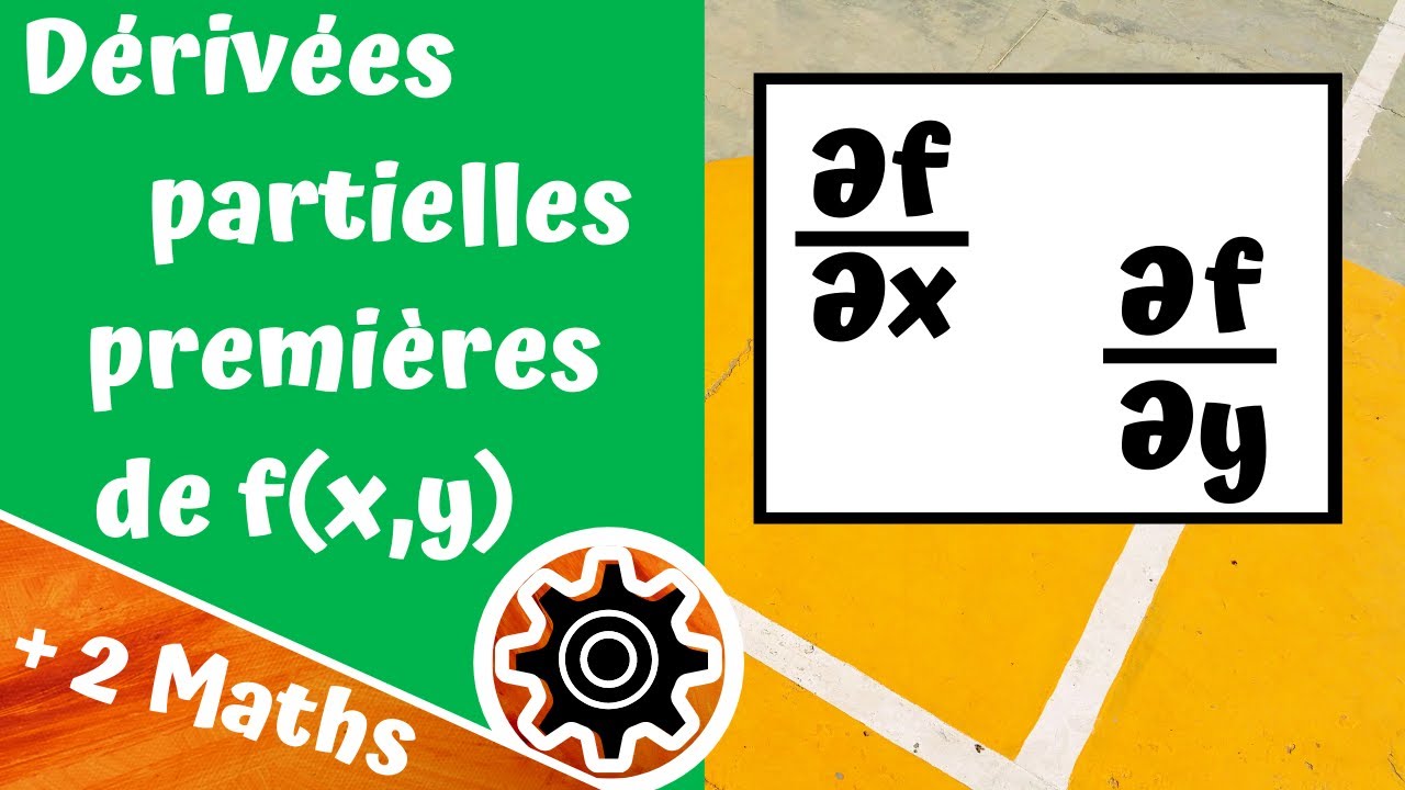 Dérivées partielles premières d'une fonction de deux variables