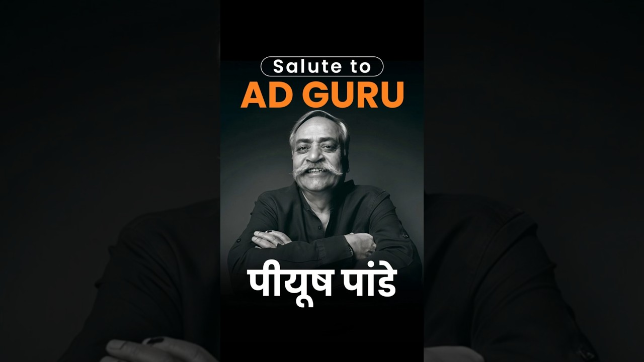 Tribute to Piyush Pandey &mdash; the legend whose creativity will live forever.