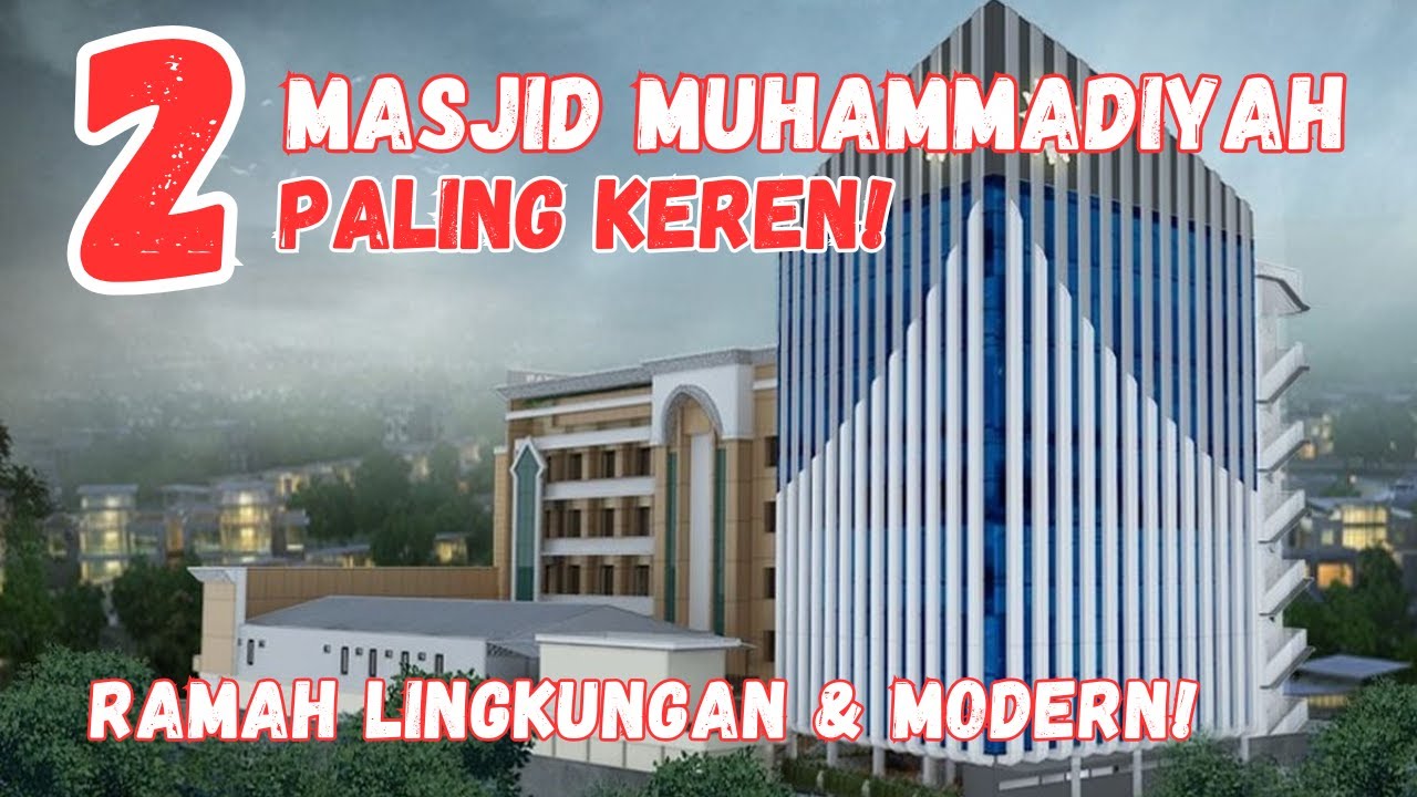 2 Masjid Muhammadiyah Paling Mengesankan di Indonesia — Bukan Sekadar Tempat Salat!
