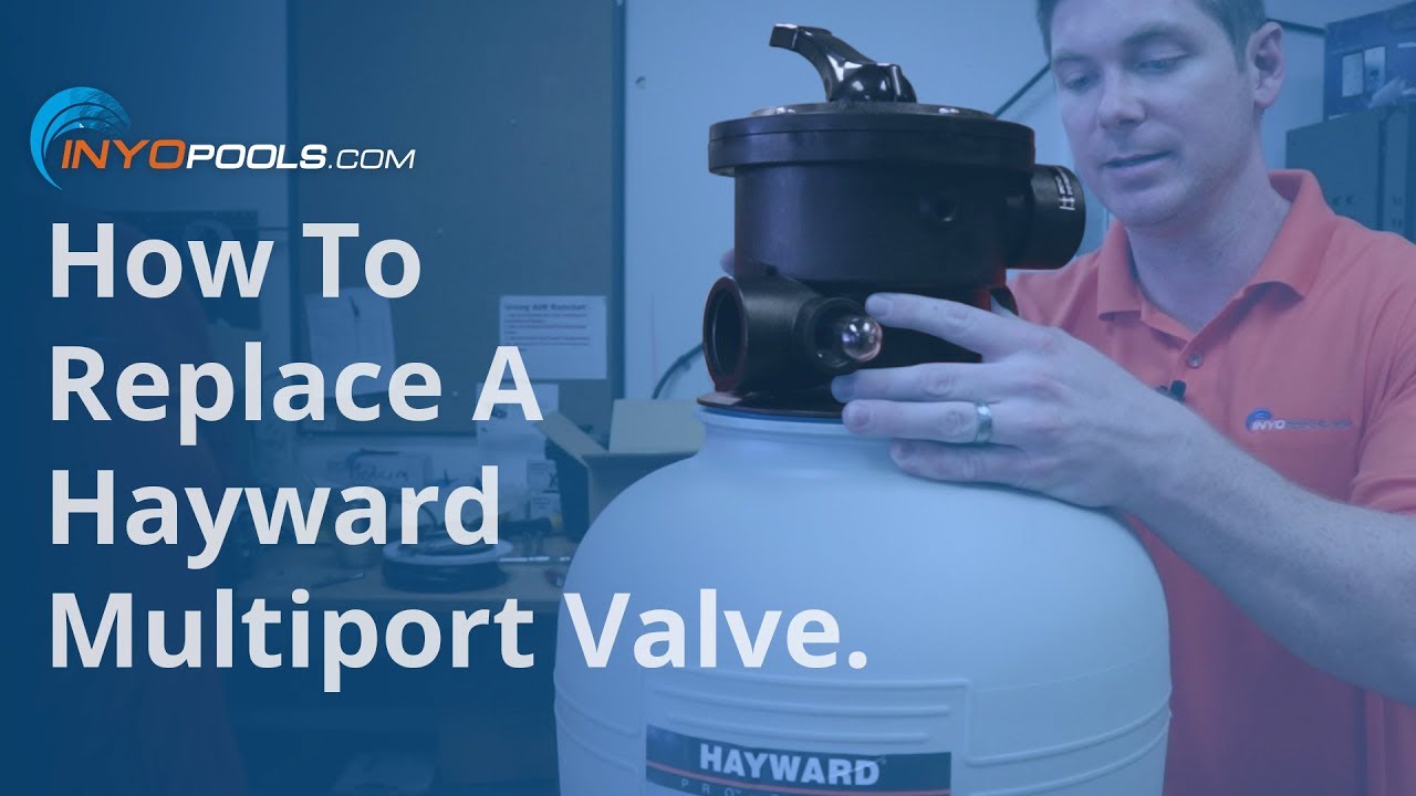 How To: Replace A Hayward Multiport Valve