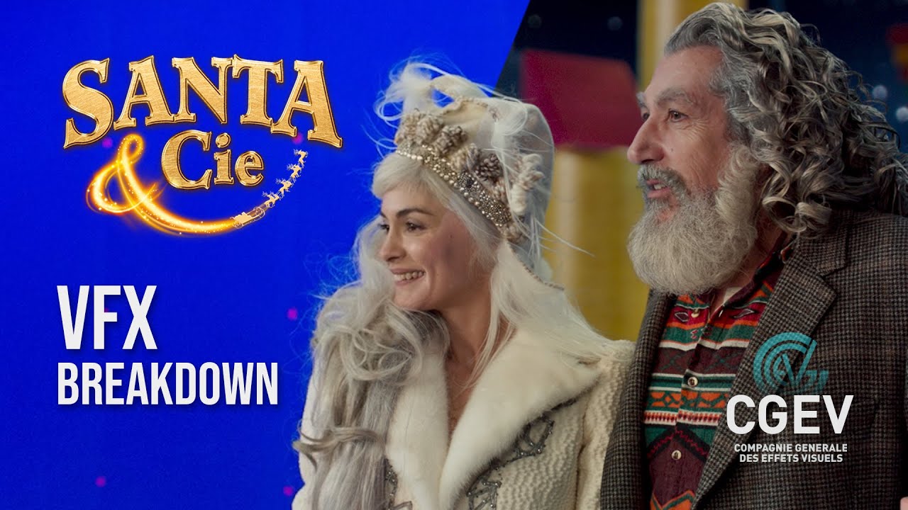 SANTA & CIE | VFX BREAKDOWN | CGEV