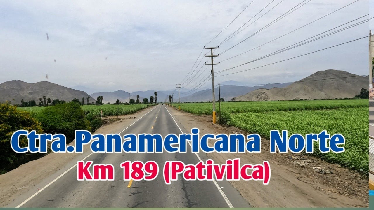 LIMA PERÚ:RECORRIENDO PANAMERICANA NORTE KM 189 (PATIVILCA) ENERO DE 2023