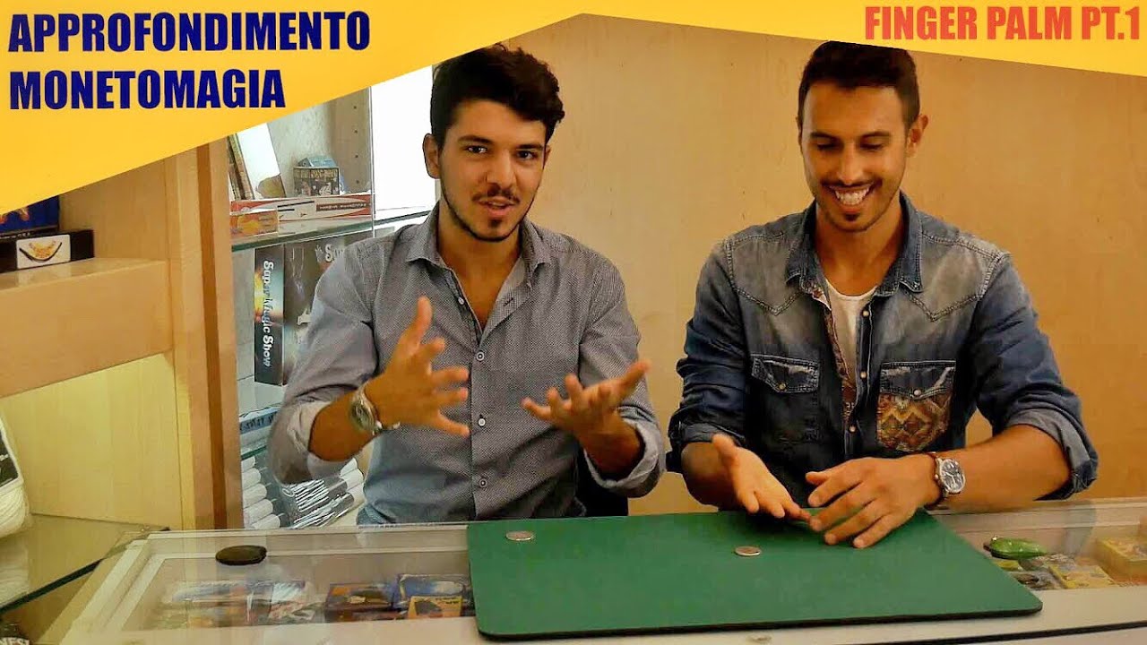 TUTORIAL FINGER PALM PT.1 - Posizione e errori di base
