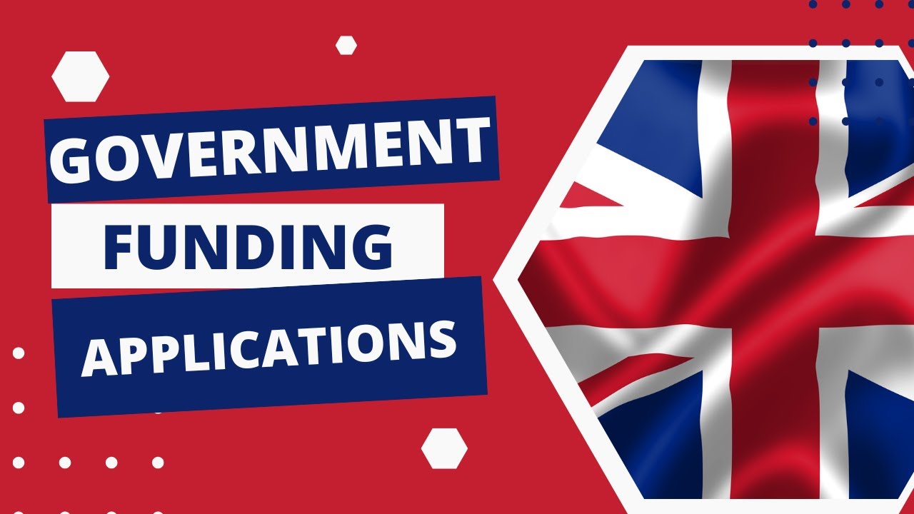 UK Government Funding Application Process