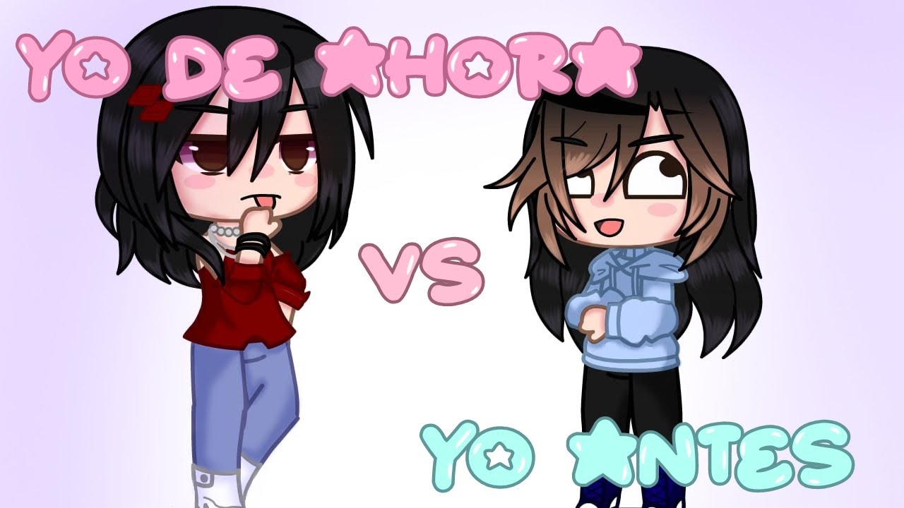 Yo de ahora VS Yo antes 🩷🩵 trend gacha//dara_chanuwu