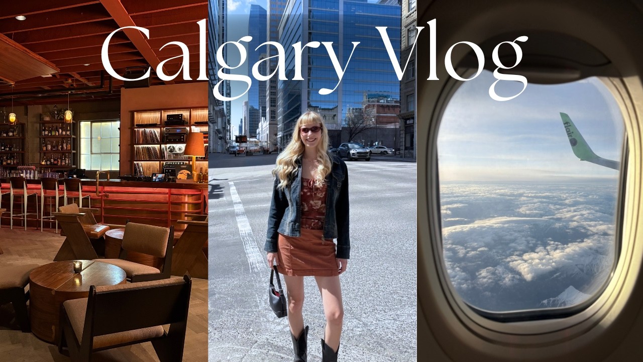 Calgary Travel Vlog | Girls Trip, Trying new Restaurant's, Thrifting & Exploring Downtown
