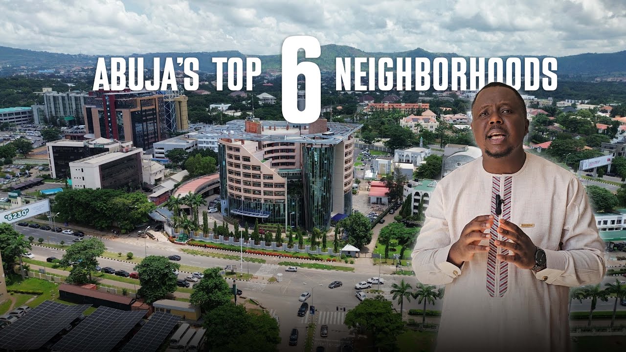 Touring Abuja&rsquo;s Most Wealthy 6 Neighborhoods: Only for the Rich