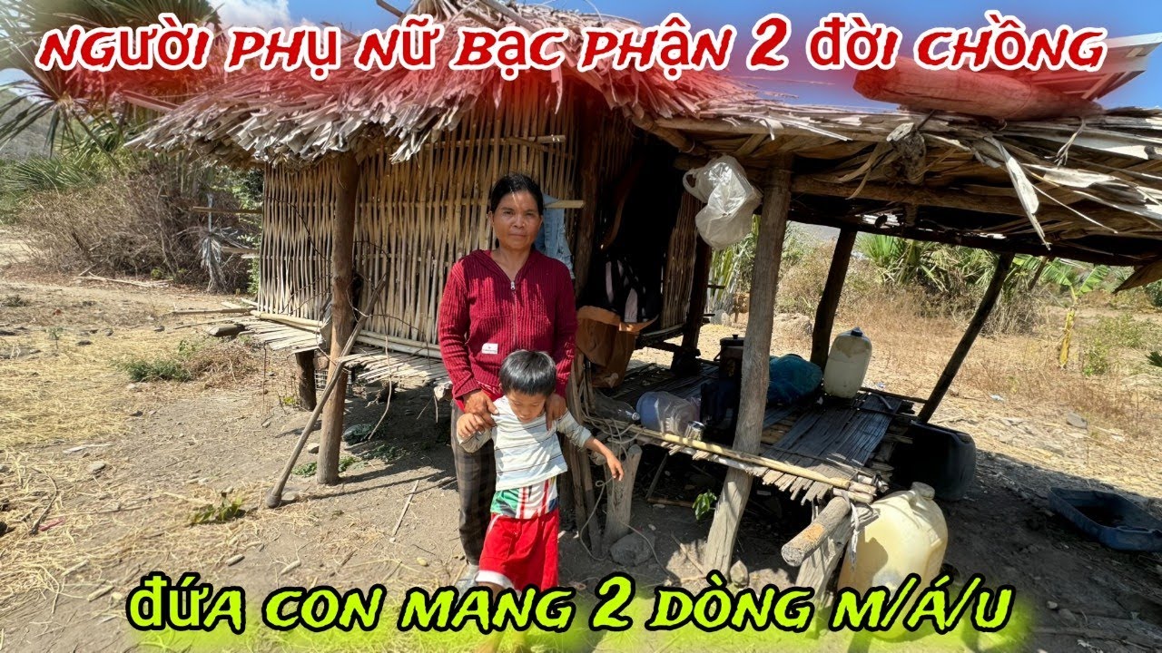 Mẹ ĐƠN THÂN 1 mình trong rừng nuôi con trai mang 2 dòng M/Á/U /194