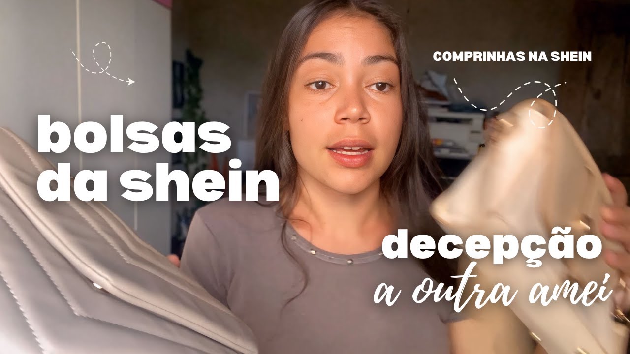 BOLSAS DA SHEIN - comprei bolsa na shein uma decepcionei e a outra amei | comprinhas na shein